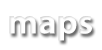 Maps